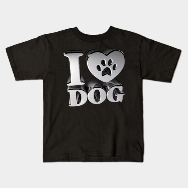 3D I Love Dog - Chrome Kids T-Shirt by 3DMe